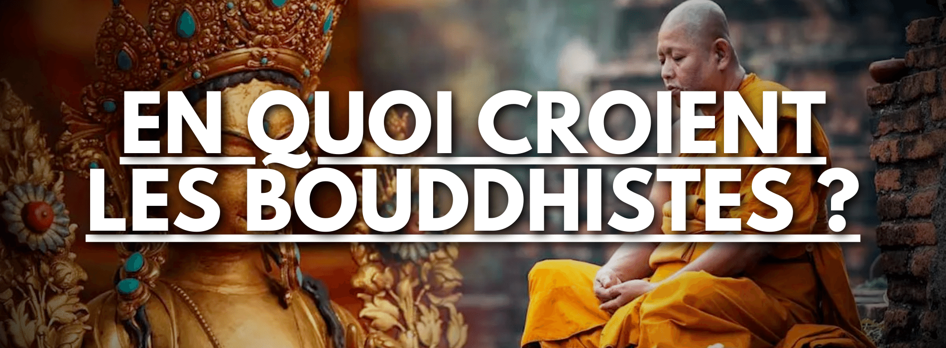 en-quoi-croient-les-bouddhistes