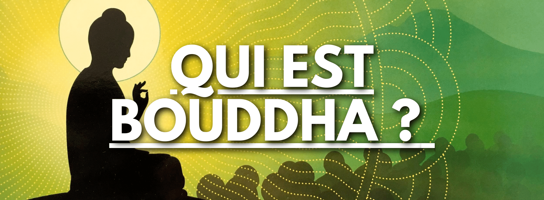 qui-est-bouddha
