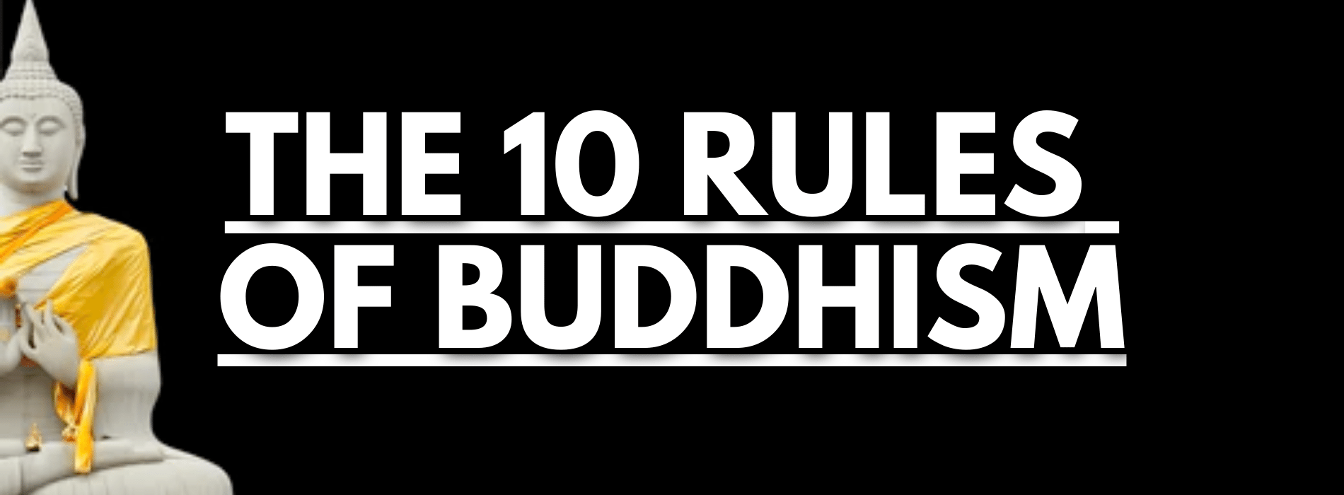 the-10-rules-of-buddhism-precept